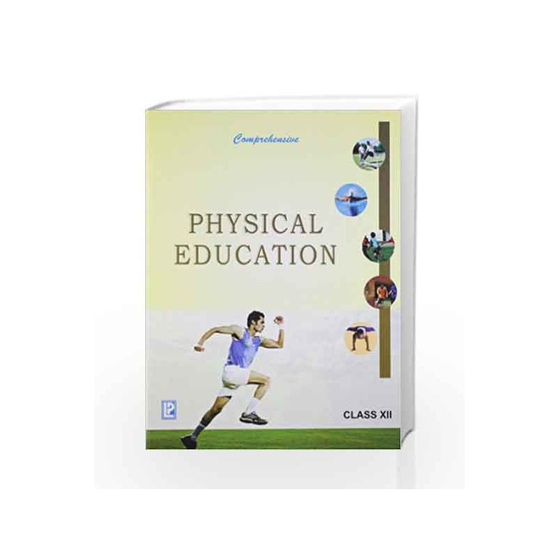 Comprehensive Physical Education XII by Indu Mazumdar Book-9788131808900