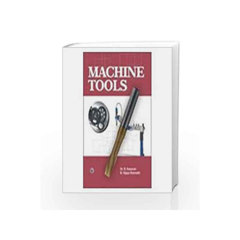Machine Tools by R. Kesavan Book-9788190856584