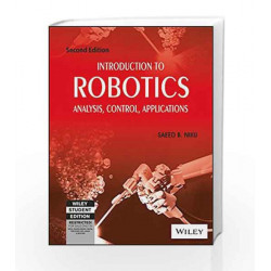 Introduction to Robotics: Analysis, Control, Applications, 2ed