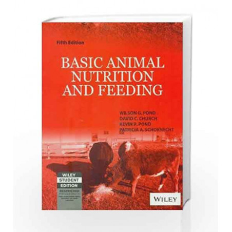 Basic Animal Nutrition and Feeding, 5ed by David Church, Kevin Pond