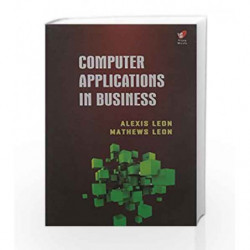 COMPUTER APPLICATIONS IN BUSINESS by LEON Book-9788182093522