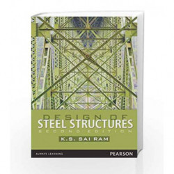 Design of Steel Structures, 2e (Old Edition) by K.S. Sairam Book-