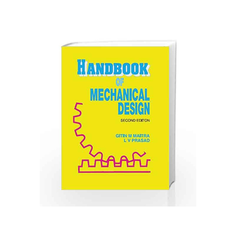 Handbook of Mechanical Design by Gitin Maitra Book-9780074602386