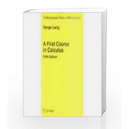 A First Course in Calculus, 5e by Serge Lang-Buy Online A First Course