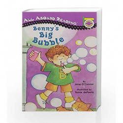 Benny's Big Bubble (All Aboard Picture Reader) by Jane O'Connor Book-9780448413037