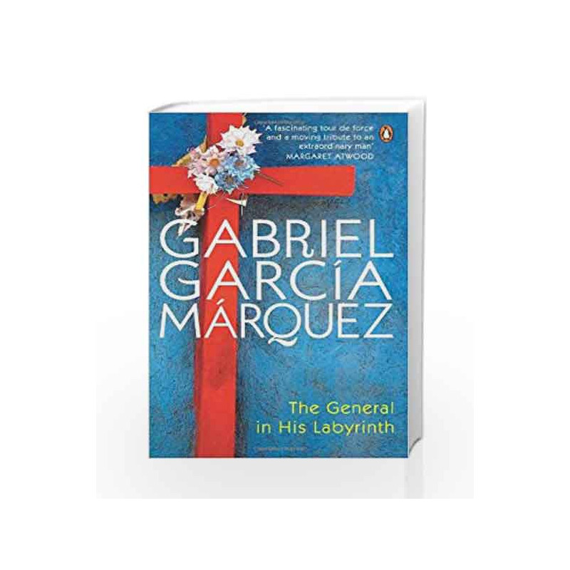 The General in His Labyrinth (Penguin fiction) by Gabriel Garcia Marquez Book-9780140245295