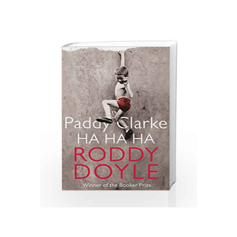 Paddy Clarke Ha Ha Ha: Booker Prize Winner 1993 by Roddy Doyle Book-9780749397357