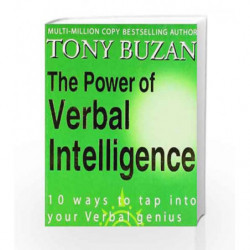 The Power of Verbal Intelligenc: 10 Ways to Tap into your Verbal Genius by Buzan, Tony Book-9780007294626