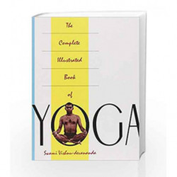 The Complete Illustrated Book of Yoga by DEVANANDA VISHNU SWAMI Book-9780517884317