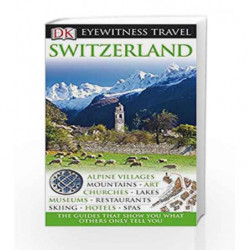 DK Eyewitness Travel Guide: Switzerland by NA Book-9781405353151
