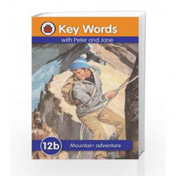 Key Words 12b: Mountain Adventure by NA Book-9781409301417