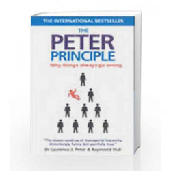The Peter Principle: Why Things Always Go Wrong by Laurence J. Peter Book-9780143102861