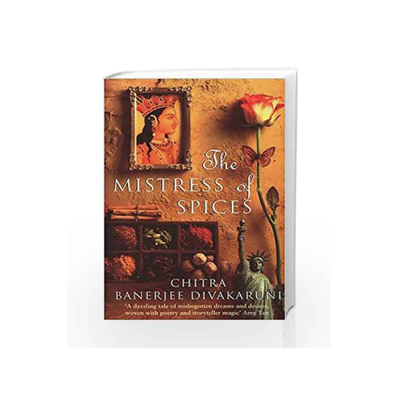 The Mistress Of Spices by Divakaruni, Chitra Banerjee Book-9780552996709