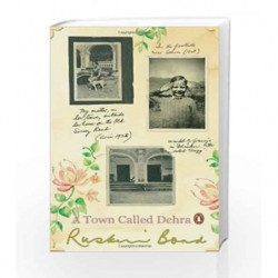 A Town Called Dehra by Bond, Ruskin Book-9780143064695