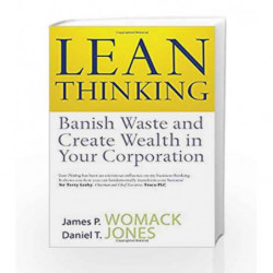 Lean Thinking: Banish Waste and Create Wealth in Your Corporation by WOMACK JAMES Book-9780743231640