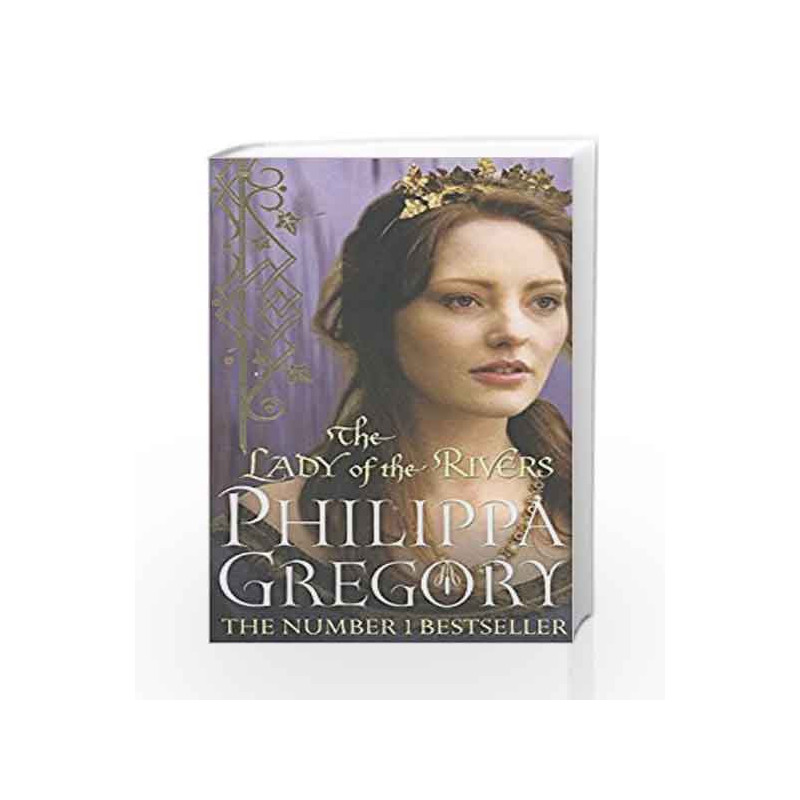 The Lady of the Rivers (COUSINS' WAR) by Philippa Gregory Book-9781849836524