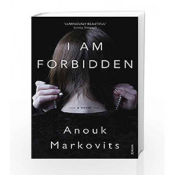 I Am Forbidden by Anouk Markovits Book-