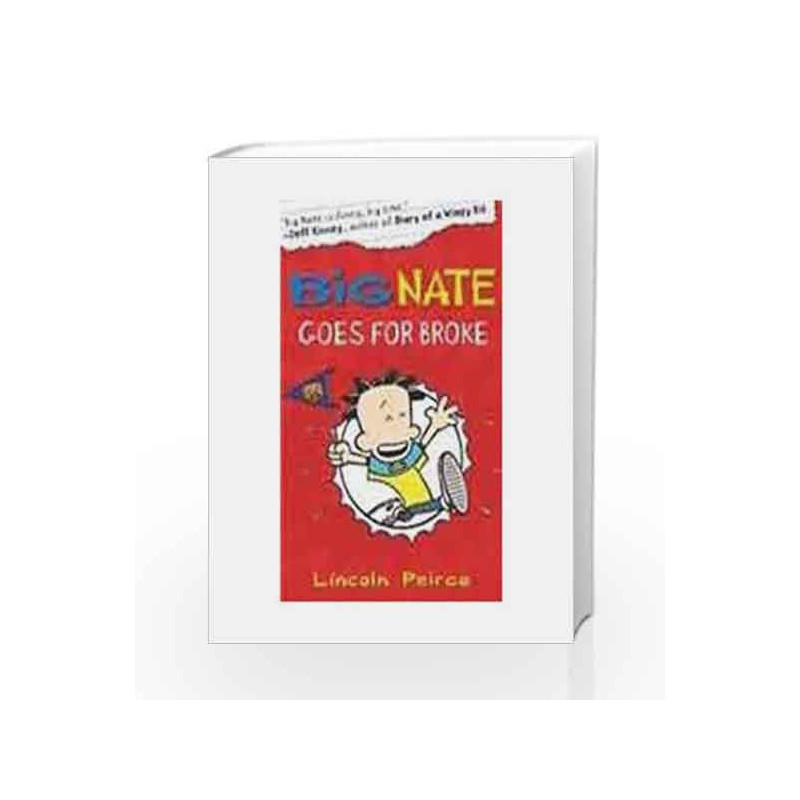 big nate goes for broke by lincoln peirce