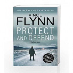 Protect and Defend (The Mitch Rapp Series) by Vince Flynn Book-9781849835787