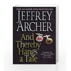 And Thereby Hangs A Tale by Jeffrey Archer Book-9780330453141