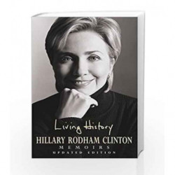 Living History by Hillary Rodham Clinton Book-9780747255246