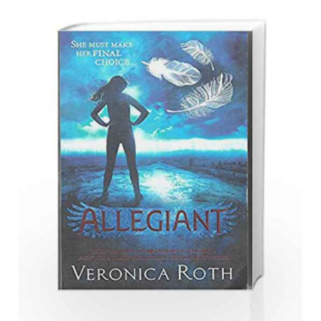 Allegiant: Book 3 in the Divergent Trilogy by Veronica Roth-Buy Online ...