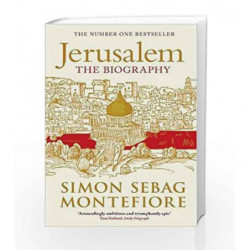 Jerusalem: The Biography by Simon Sebag Montefiore Book-9781780220253