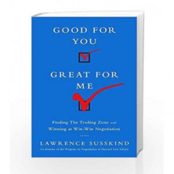 Good for You Great for Me by LAWRENCE SUSSKIND Book-9781610395243