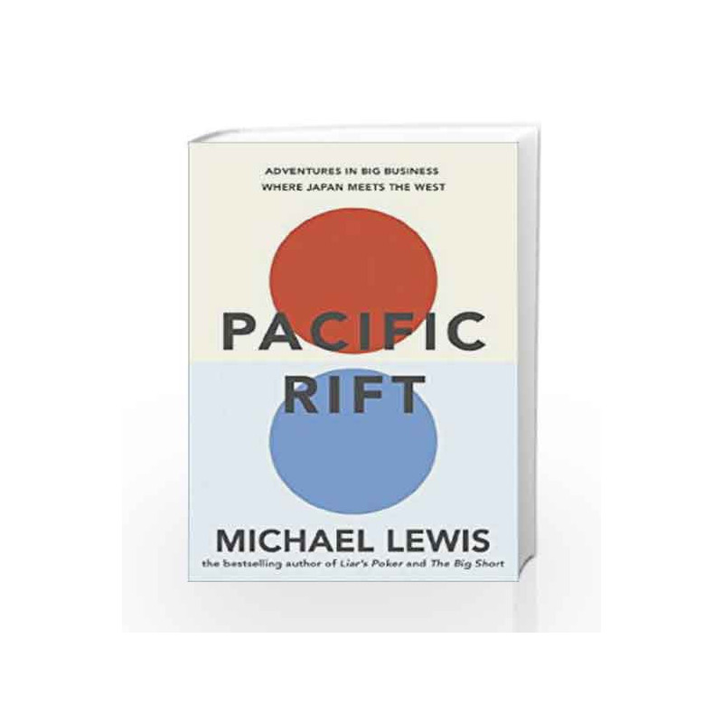 Pacific Rift by Michael Lewis Book-