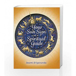 Your Sun Sign as a Spiritual Guide by KRIYANANDA SWAMI Book-9788189430603