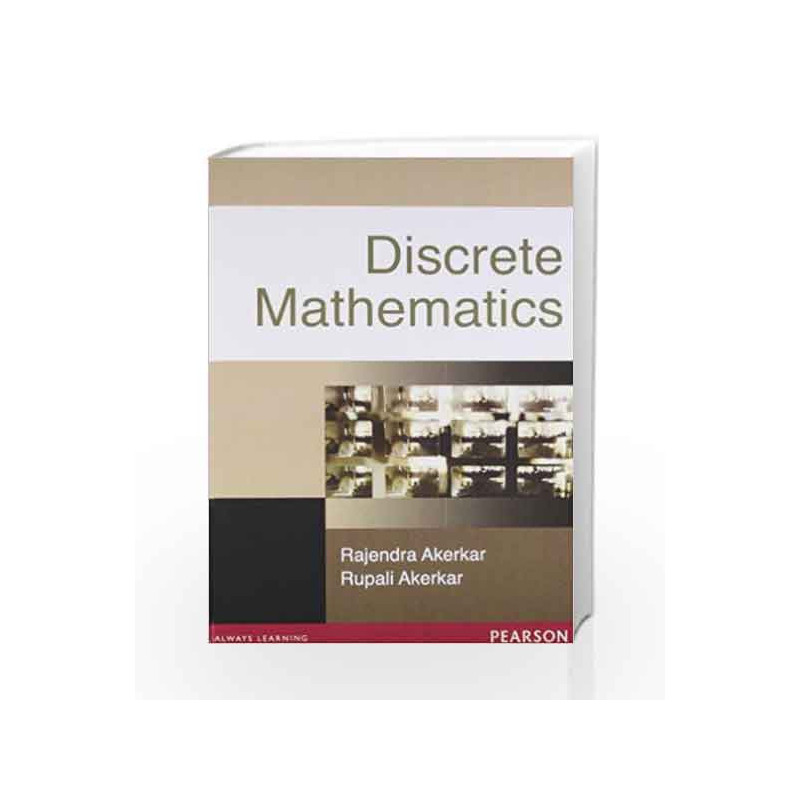 Discrete Mathematics, 1e by Akerkar-Buy Online Discrete Mathematics, 1e