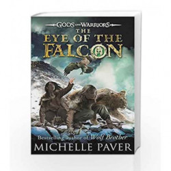 Gods and Warriors: Eye of the Falcon (Book Three) by Michelle Paver Book-9780141339313