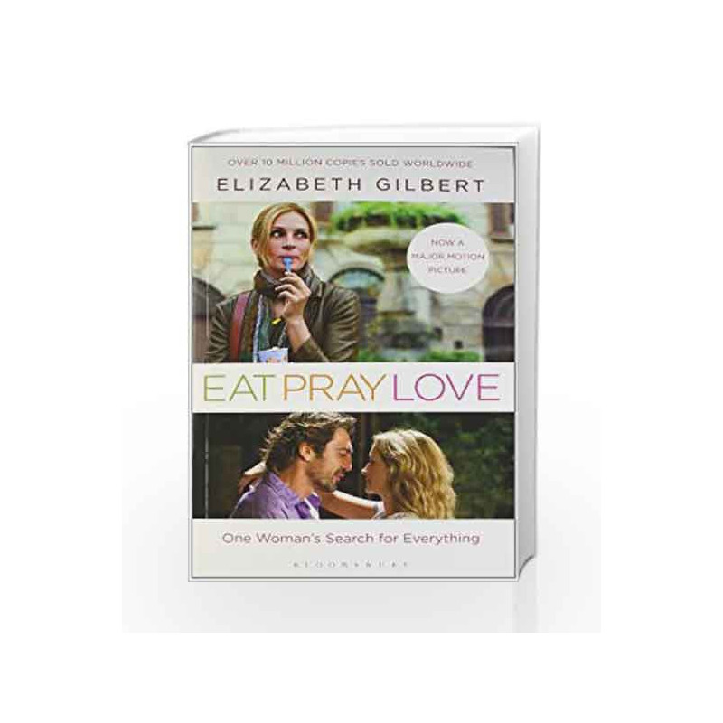 Eat, Pray, Love: One Woman's Search for Everything by Elizabeth Gilbert Book-9781408809365