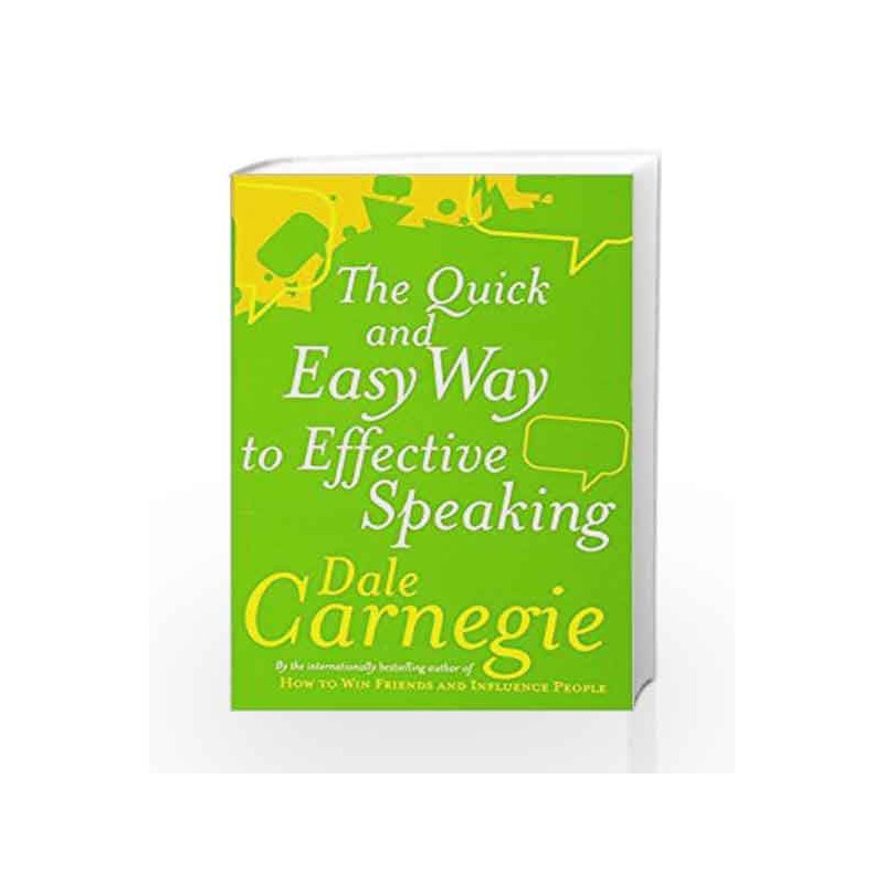 The Quick And Easy Way To Effective Speaking by Dale CarnegieBuy