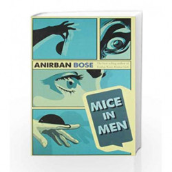 Mice In Men by Anirban Bose Book-9789350290255