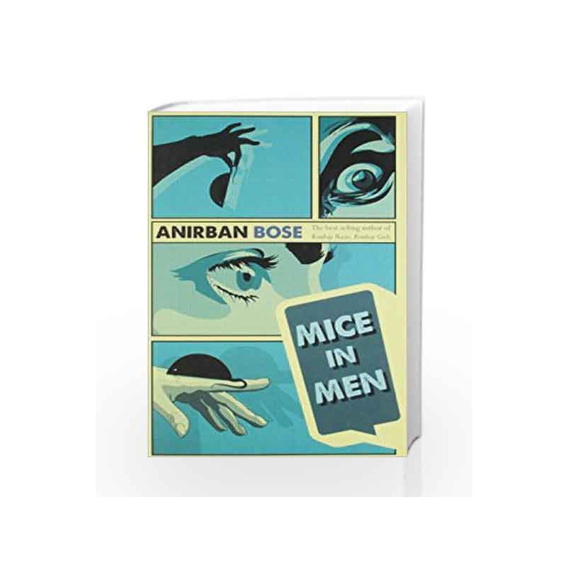 Mice In Men by Anirban Bose Book-9789350290255