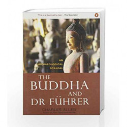 The Buddha and Dr. Fuhrer by ALLEN CHARLES Book-9780143415749