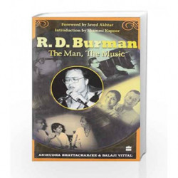 R. D. Burman -The Man, The Music by Anirudha Bhattacharjee Book-9789350290491