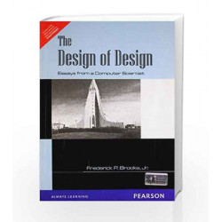 The Design of Design: Essays from a Computer Scientist by Brian Marick Book-9788131758069