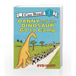 Danny and the Dinosaur Go to Camp (I Can Read Level 1) by Syd Hoff Book-9780064442442