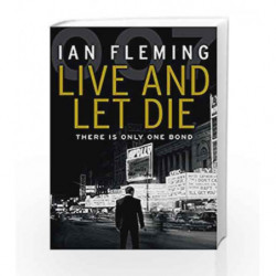 Live and Let Die: James Bond 007 by Ian Fleming Book-9780099575993
