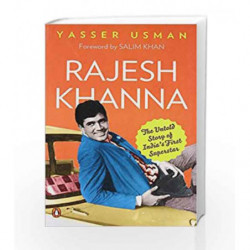 Rajesh Khanna : The Untold Story of India's First Superstar by Yasser Usman Book-9780143423614