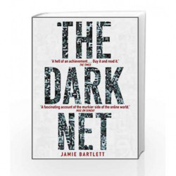 The Dark Net by Jamie Bartlett Book-9780099592020