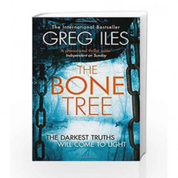 The Bone Tree (Penn Cage) by Greg Iles Book-9780007384297