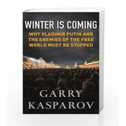 Winter is Coming by Garry Kasparov Book-9781782397878