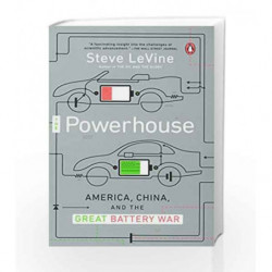 The Powerhouse: America, China, and the Great Battery War by Levine, Steve Book-9780143128328