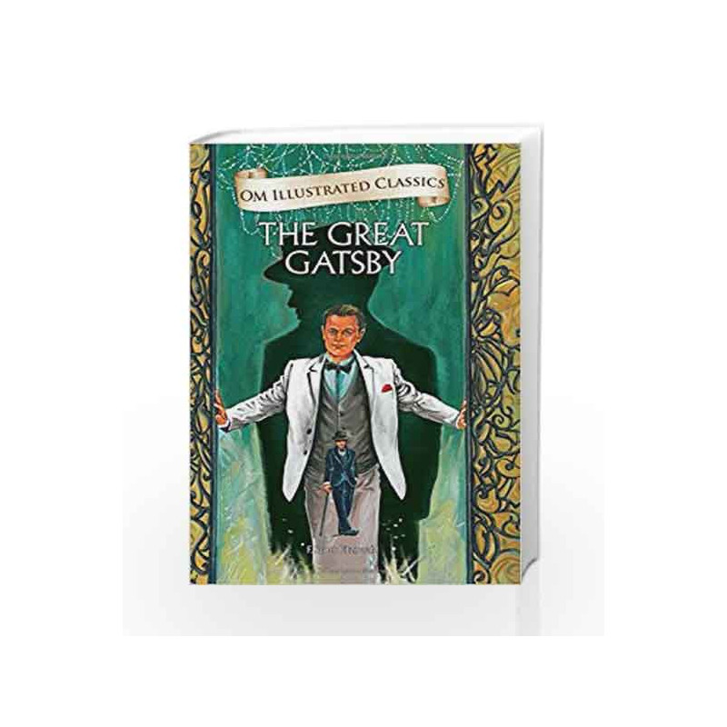The Great Gatsby: Om Illustrated Classics by F. Scott Fitzgerald Book-9789385031595