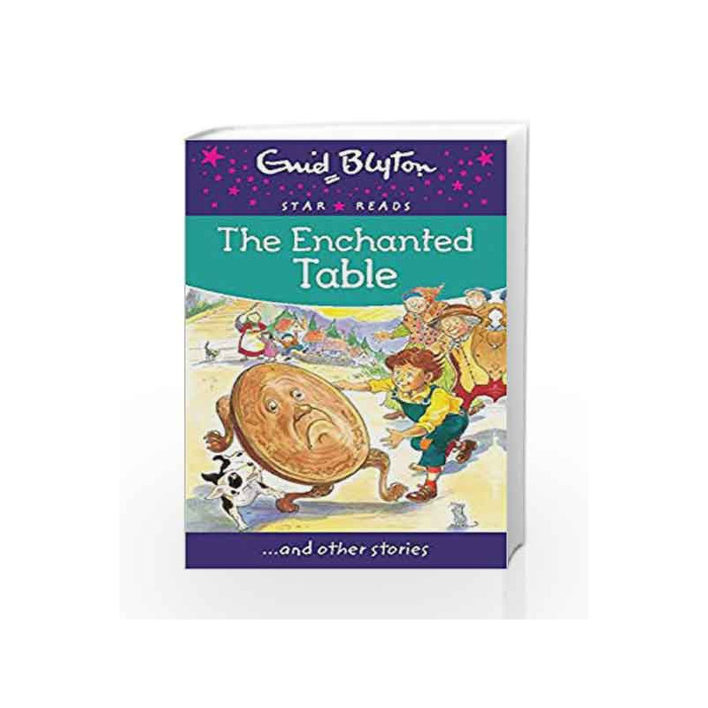 The Enchanted Table (Enid Blyton Star Reads Series 11) by Enid Blyton Book-9780753730584