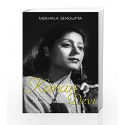 Kanan Devi: The First Superstar of Indian Cinema by Mekhala Sengupta Book-9789351365365