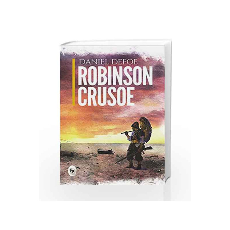 Robinson Crusoe by Daniel Defoe Book-9788175994676